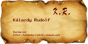 Kálazdy Rudolf névjegykártya